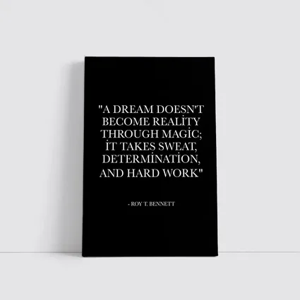 Roy T Bennett Dream Hard Work Quote