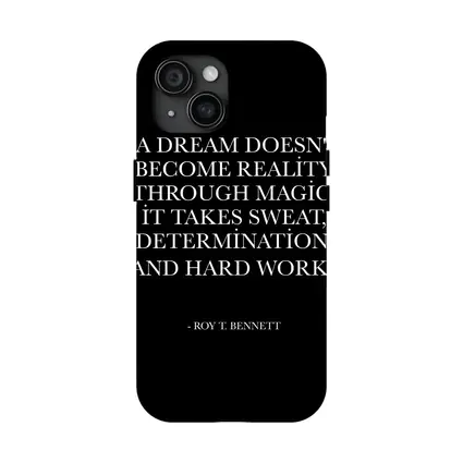 Roy T Bennett Dream Hard Work Quote