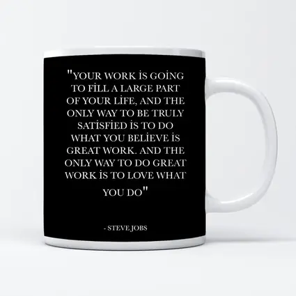Steve Jobs Love What You Do Quote