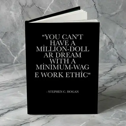 Million Dollar Dream Minimum Wage Work Ethic Quote