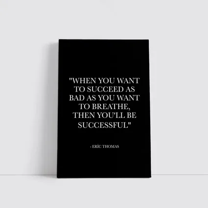 Eric Thomas Success Quote Black Minimal Art