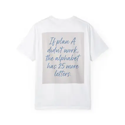 If Plan A Didn't Work Quote Print