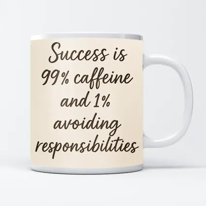 Success Caffeine Funny Quote Beige Background