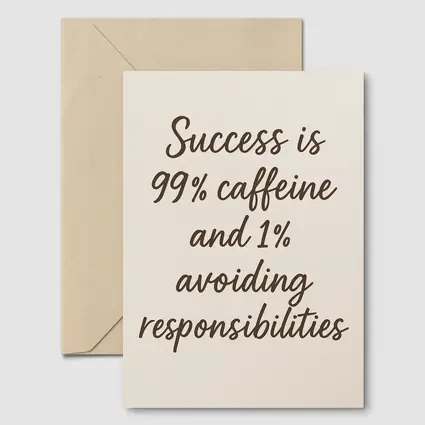 Success Caffeine Funny Quote Beige Background