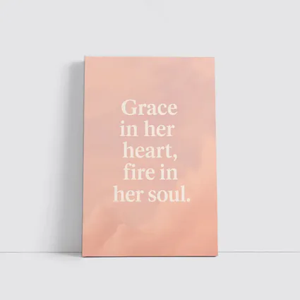 Grace In Her Heart Fire In Soul