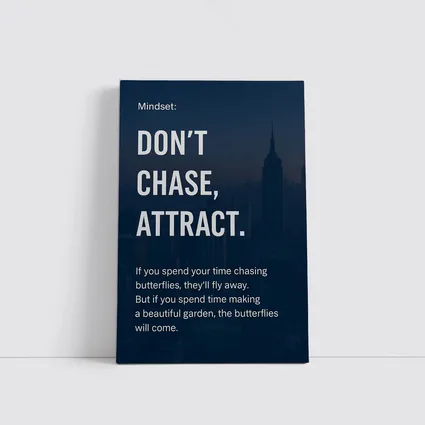 Don't Chase Attract Mindset Quote Dark City