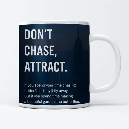 Don't Chase Attract Mindset Quote Dark City