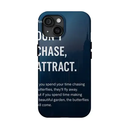 Don't Chase Attract Mindset Quote Dark City