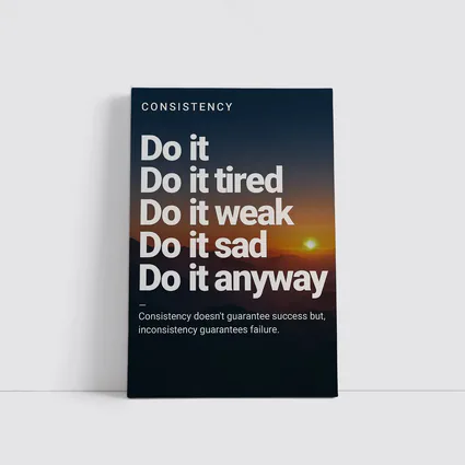 Consistency Motivation Quote Sunset Mountains Art