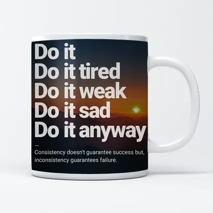 Consistency Motivation Quote Sunset Mountains Art