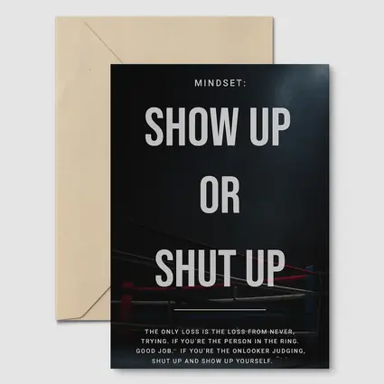 Show Up Or Shut Up Boxing Ring Quote