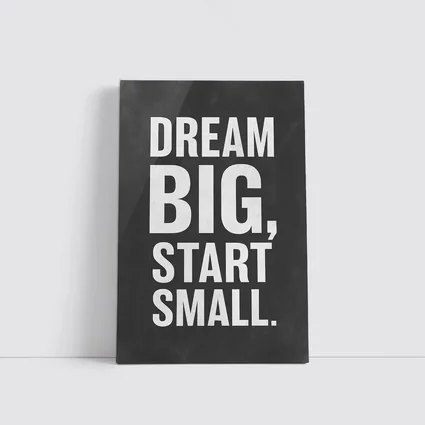 Dream Big Start Small Dark Chalkboard Quote