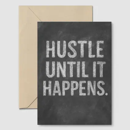 Hustle Until It Happens Chalkboard Quote