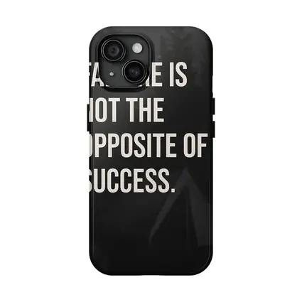 Failure Is Not The Opposite Of Success