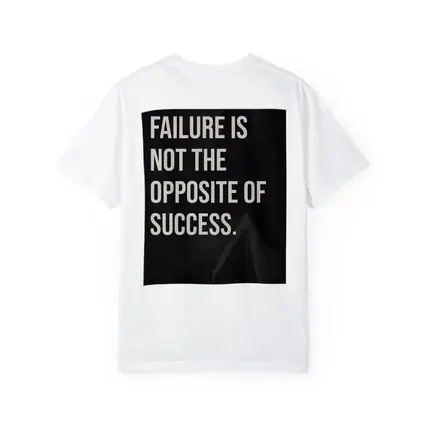 Failure Is Not The Opposite Of Success