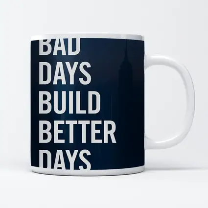 Bad Days Build Better Days City Skyline