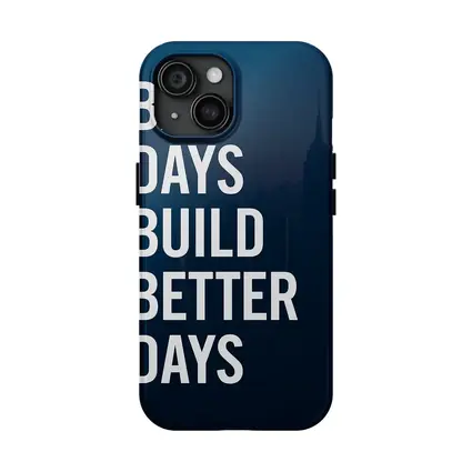 Bad Days Build Better Days City Skyline