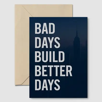 Bad Days Build Better Days City Skyline