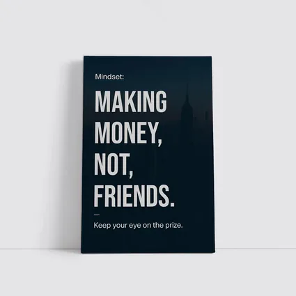 Making Money Not Friends Mindset Dark City