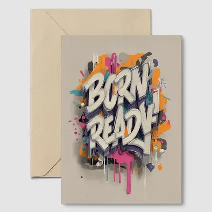 Born Ready Graffiti Street Art Beige Background