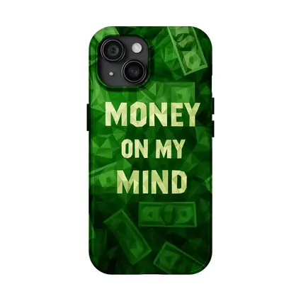 Money On My Mind Green Dollar Bills
