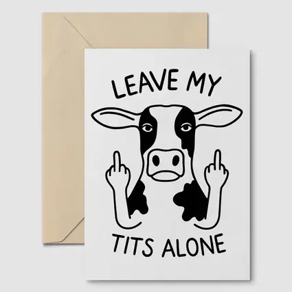 Leave My Tits Alone Funny Cow Art