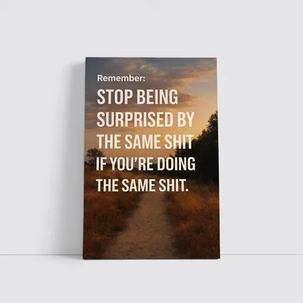 Stop Being Surprised Motivational Quote Sunset Path