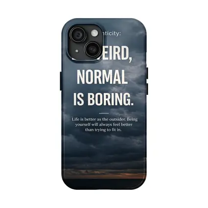 Be Weird Normal Is Boring Quote Art