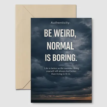 Be Weird Normal Is Boring Quote Art