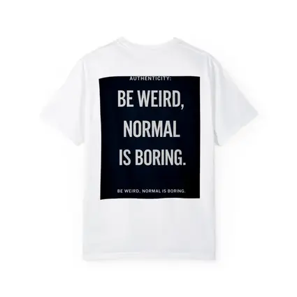 Be Weird Normal Is Boring Dark Quote
