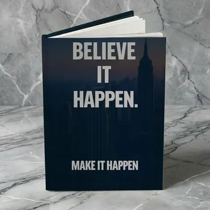 Believe It Make It Happen City Quote