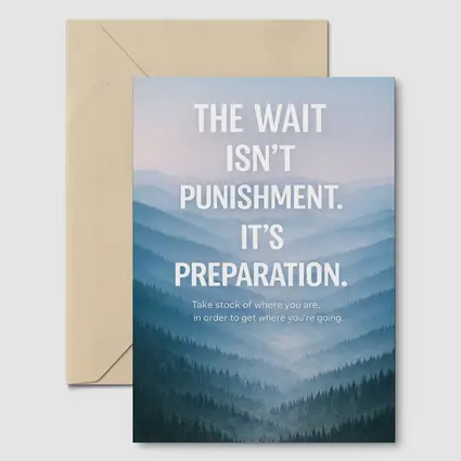 The Wait Is Preparation Misty Mountains Quote