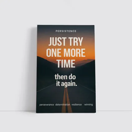 Persistence Just Try One More Time Road