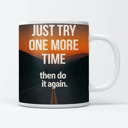 Persistence Just Try One More Time Road