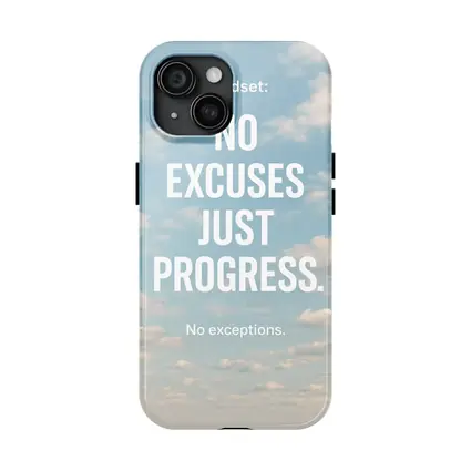 No Excuses Just Progress Sky Quote
