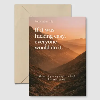 If It Was Easy Everyone Would Quote