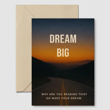 Dream Big Motivational Quote Sunset Road