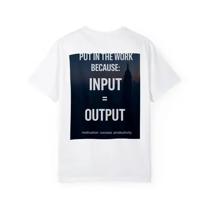 Input Equals Output Motivational City Quote