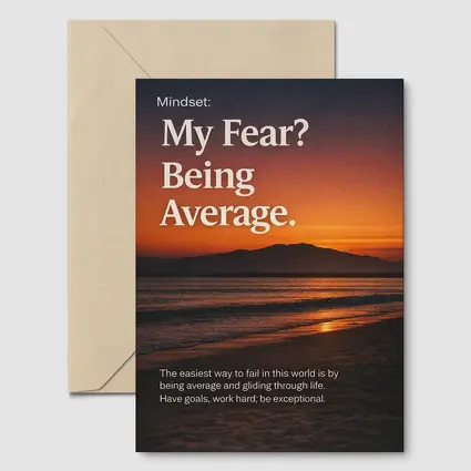 My Fear Being Average Sunset Mindset Quote