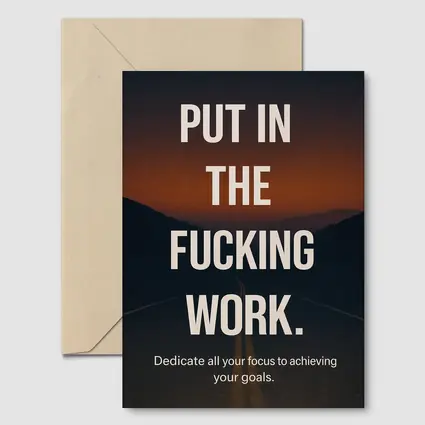 Put In The Work Motivational Road Quote