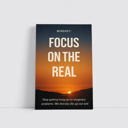 Focus On The Real Mindset Sunset Quote