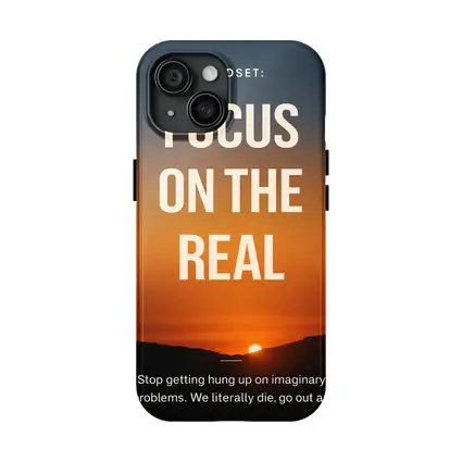 Focus On The Real Mindset Sunset Quote