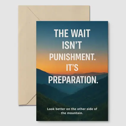 The Wait Is Preparation Mountain Sunset Quote