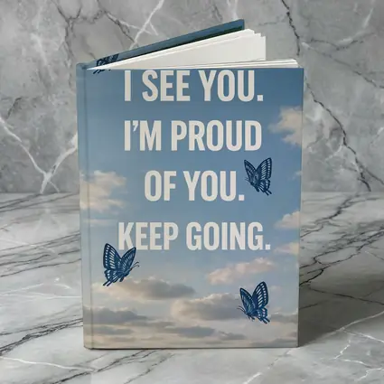 I See You Proud Butterfly Sky Quote