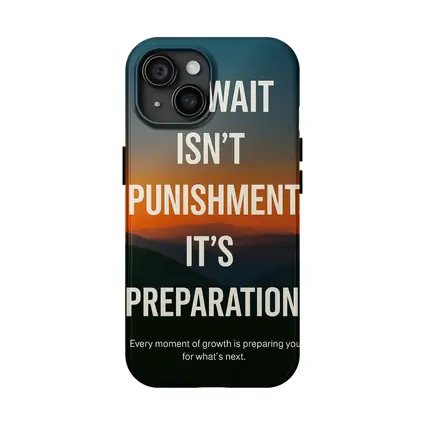 The Wait Is Preparation Sunset Mountain Quote