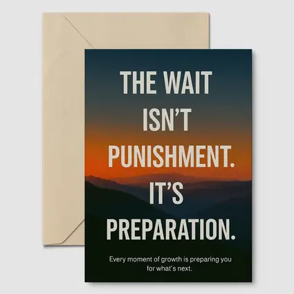 The Wait Is Preparation Sunset Mountain Quote