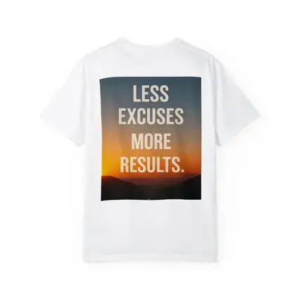 Less Excuses More Results Sunset Mountains Quote