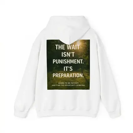 The Wait Is Preparation Forest Path Quote