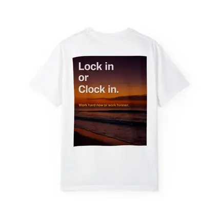 Lock In or Clock In Sunset Beach Quote