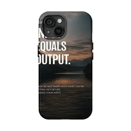 Mindset Input Equals Output Lake Mountains